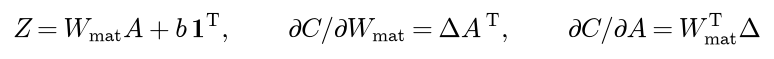 Z equals Wmat times A plus b times a row of ones; the gradient of the kernel matrix is Delta times A transposed, and the gradient of the patch matrix is Wmat transposed times Delta