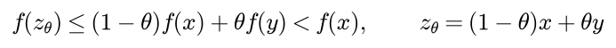 f of z theta is at most one minus theta times f of x plus theta times f of y, which is less than f of x, where z theta is one minus theta times x plus theta times y
