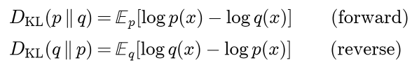 The forward divergence KL of p and q is the average under p of log p minus log q; the reverse divergence KL of q and p is the average under q of log q minus log p