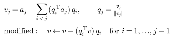v j is a j minus the sum over i less than j of q i transposed a j times q i, and q j is v j divided by its length; the modified variant instead subtracts the projections one at a time from the running vector v