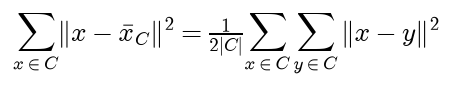 The sum over C of the squared distances to the mean equals one over twice the size of C times the double sum over pairs of points of C of their squared distance