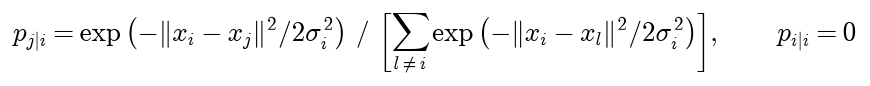 The probability of j given i is the exponential of minus the squared distance between x i and x j over 2 sigma i squared, divided by the same sum over all other points l; the probability of i given i is zero