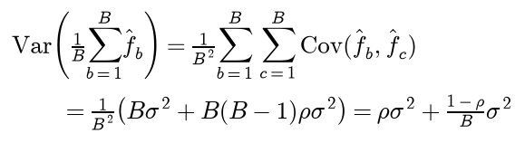 The variance of the average of B predictions is one over B squared times the double sum of their covariances, which equals one over B squared times B sigma squared plus B times B minus 1 times rho sigma squared, which is rho sigma squared plus 1 minus rho over B times sigma squared