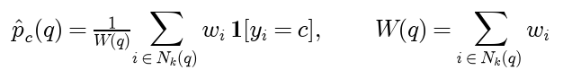The share of class c at q is one over W of q times the sum over the k nearest of the weight times one if the label is c, where W of q is the sum of the weights of the k nearest