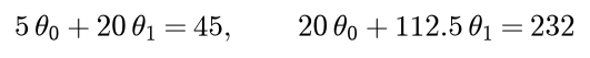 The ridge equations 5 theta 0 plus 20 theta 1 equals 45 and 20 theta 0 plus 112.5 theta 1 equals 232
