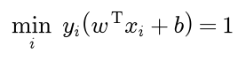 The canonical scaling: the minimum over i of y i times w transposed x i plus b equals 1