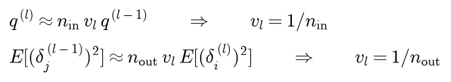 Forward, the variance of the net inputs of layer l is about n_in times v times the variance of layer l minus 1, so v should be 1 over n_in; backward, the mean squared error of layer l minus 1 is about n_out times v times that of layer l, so v should be 1 over n_out