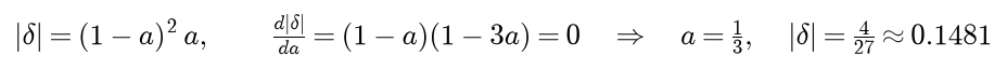 The size of the output error is 1 minus a squared times a; its derivative 1 minus a times 1 minus 3 a vanishes at a equal to one third, where the size is 4 over 27, about 0.1481