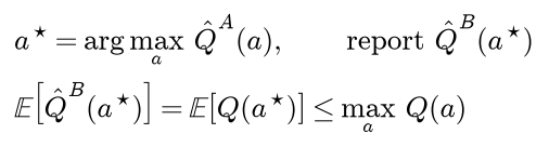 The double estimator picks a star as the argmax of estimate A and reports estimate B at a star; its expectation equals the true value of a star, which is at most the largest true value