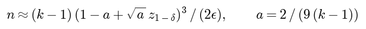 n is approximately k minus 1 times the cube of 1 minus a plus the square root of a times z of 1 minus delta, over 2 epsilon, with a equal to 2 over 9 times k minus 1